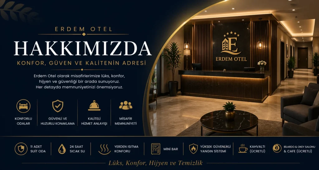 Erdem Otel hakkımızda banner lüks otel tanıtım ve kurumsal görsel Sivas Şarkışla